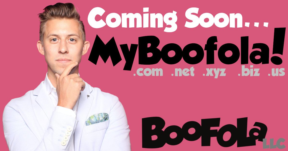 Boofola LLC - MyBoofola! Coming Soon!